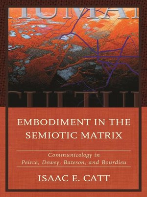 cover image of Embodiment in the Semiotic Matrix